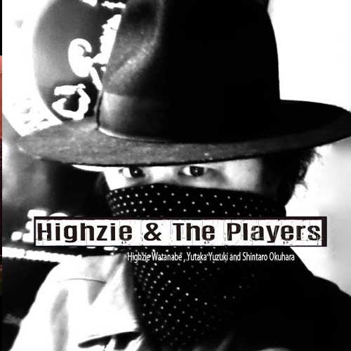Highzie＆The-Players
